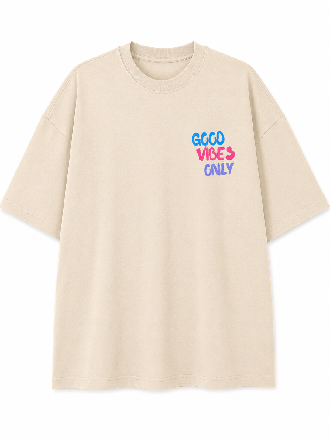 Good Vibes Only | Unisex Oversized 240 GSM French Terry T-Shirt