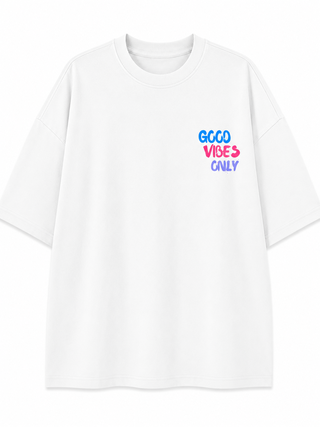 Good Vibes Only | Unisex Oversized 240 GSM French Terry T-Shirt
