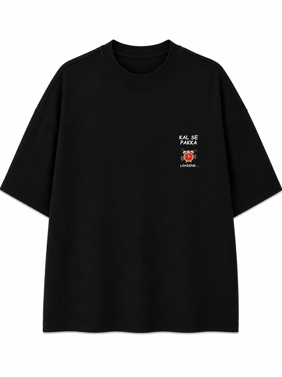 Kal Se Pakka | Unisex Oversized 240 GSM French Terry T-Shirt